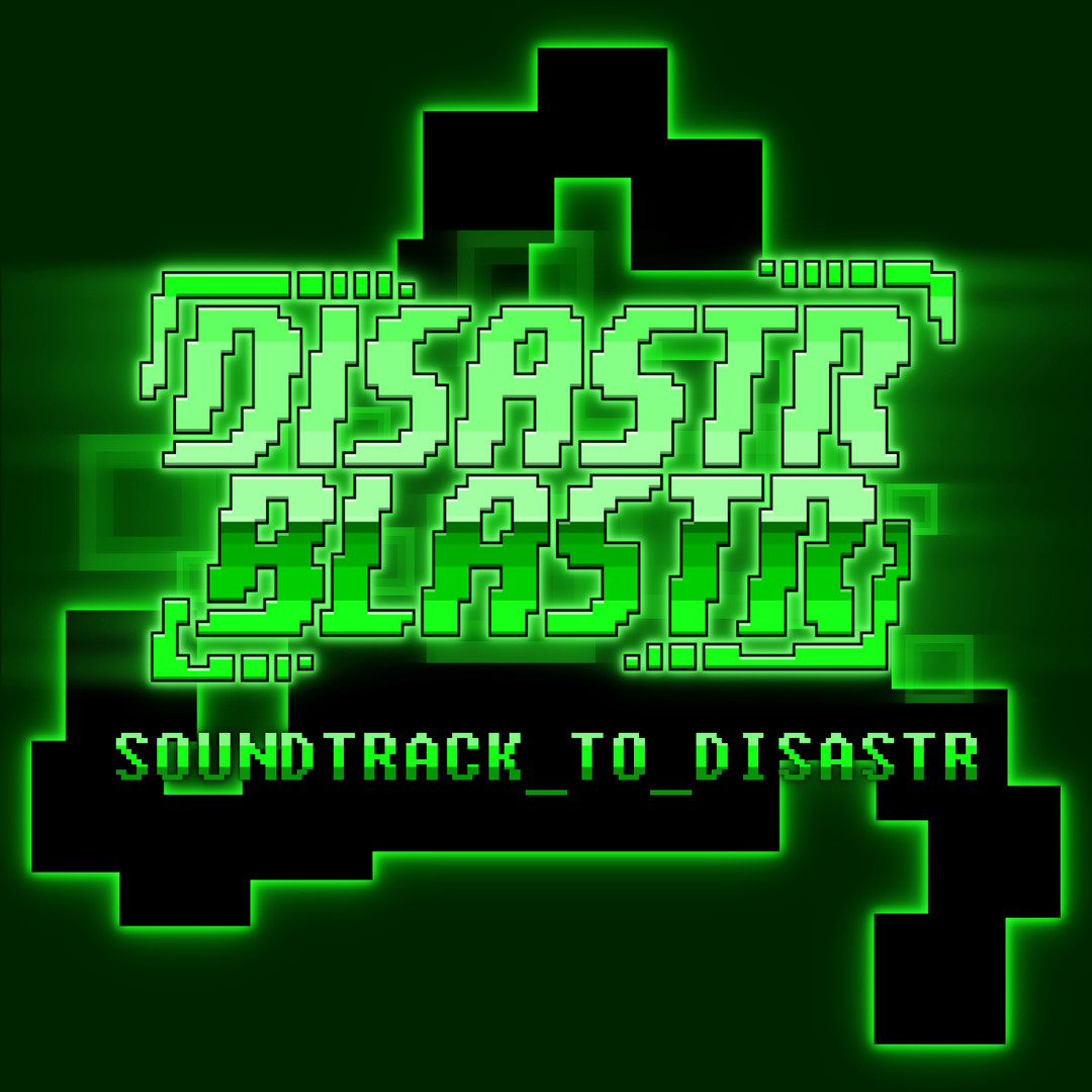 Disastr_Blastr - Soundtrack_to_Disastr DLC Steam CD Key $0.44