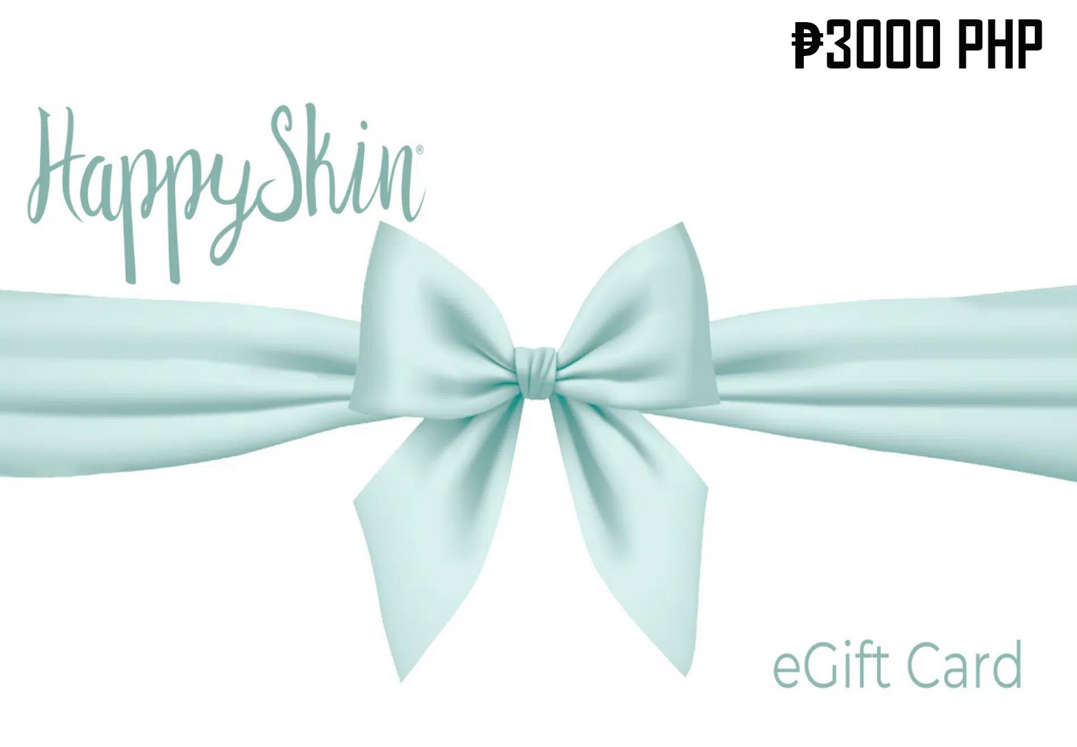 Happy Skin ₱3000 PH Gift Card $62.52