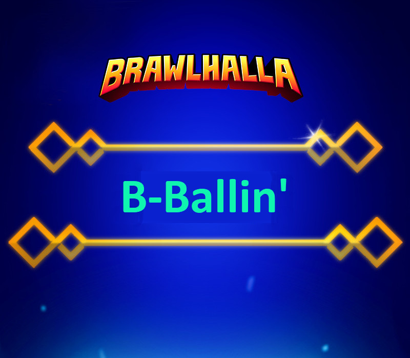 Brawlhalla -  B-Ballin' Title DLC CD Key $0.14