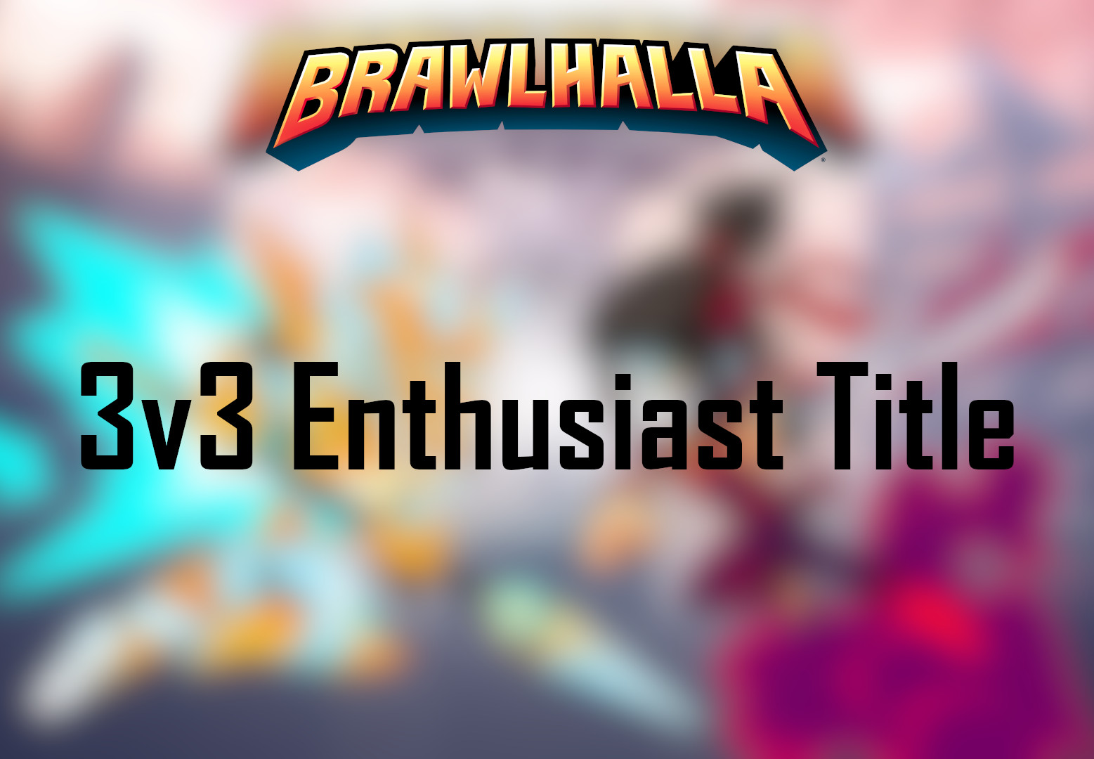 Brawlhalla - 3v3 Enthusiast Title DLC CD Key $2.02