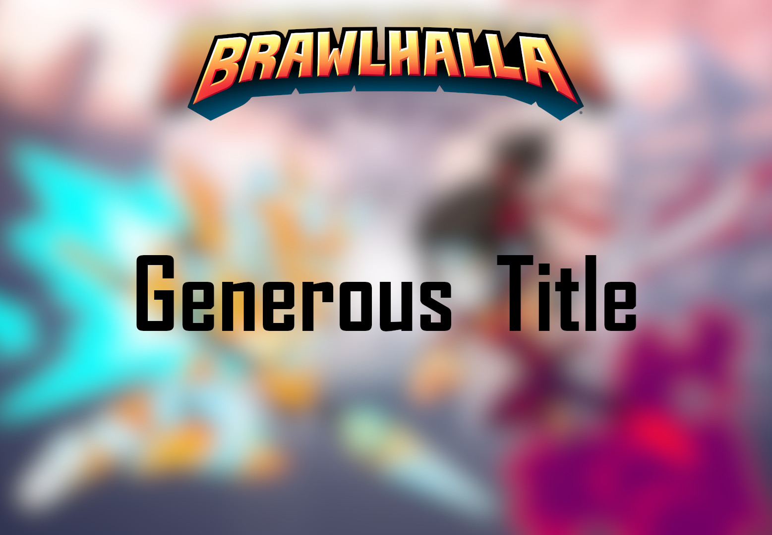 Brawlhalla - Generous Title DLC CD Key $0.79